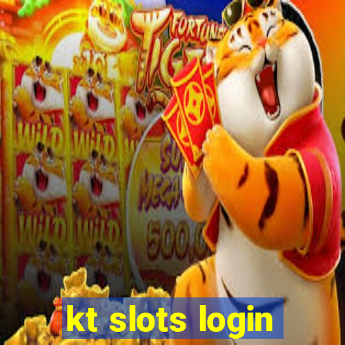 kt slots login
